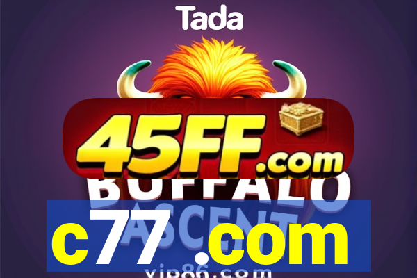 c77 .com